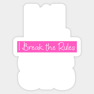 Lil sis I break the rules,little sis, Rakhi, Raksha bandhan, sister and brother pair Sticker